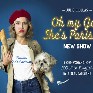 Paris: Oh mein Gott, sie ist Pariserin! Englische Comedy Show