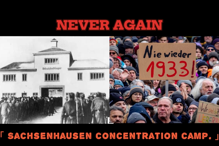 Never Again – Sachsenhausen Concentration Camp