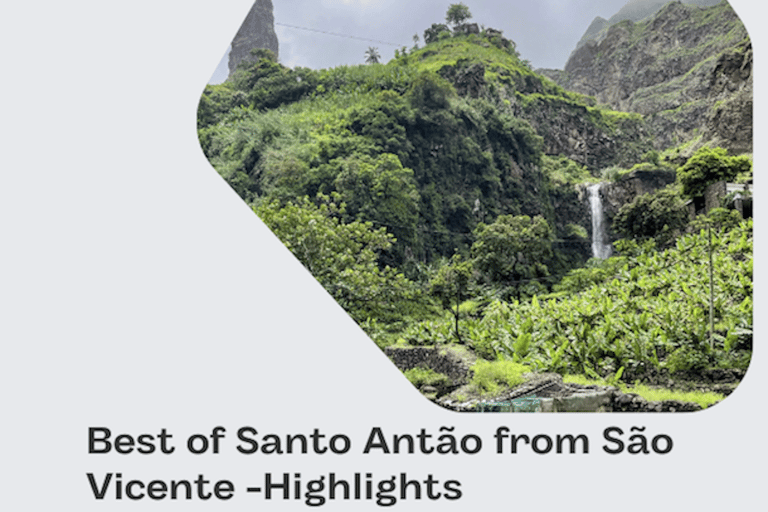Best of São Vicente & Santo Antão: 2-Day Tour, Guide, Ferry