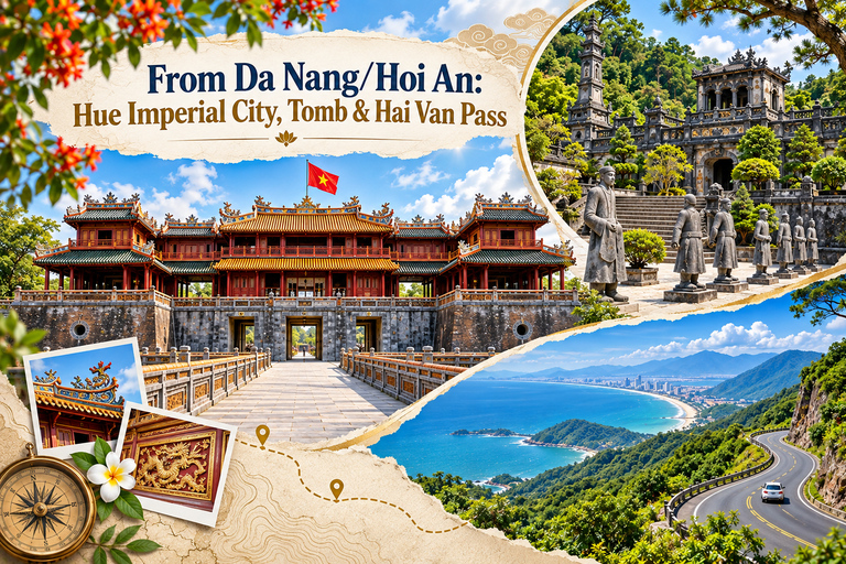 From Da Nang/Hoi An: Hue Imperial City, Tomb & Hai Van Pass Private Tour & Private Car Transfer & Private Tour Guide