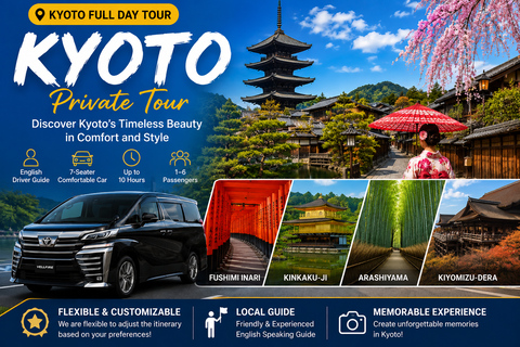 Kyoto: Private Full-Day Tour with driver-guide Full Day Private Tour in Kyoto with Private Transportation