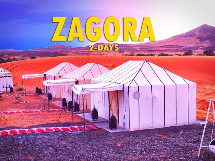 Desert Tour to Zagora for 2 Days