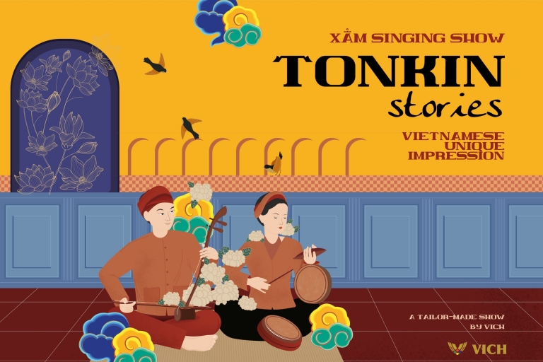 Xam Singing Show - Tonkin Stories