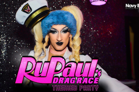 Impreza tematyczna RuPaul&#039;s Drag Race | Navy Bar 2.1WEJŚCIE z napojem