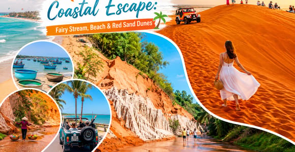 Mui Ne Coastal Escape: Fairy Stream, Beach & Red Sand Dunes
