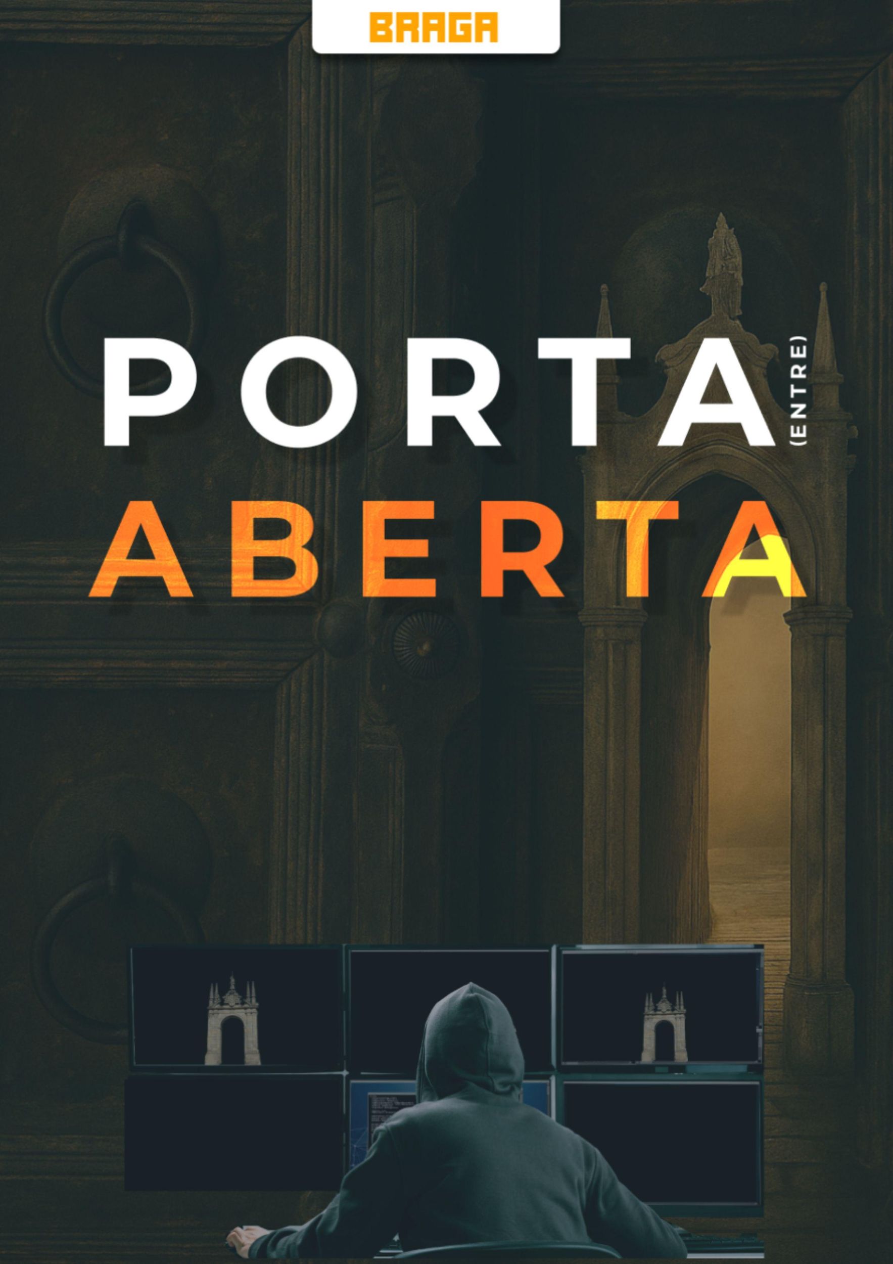 BRAGA: Escape IN City - Porta (Entre) Aberta