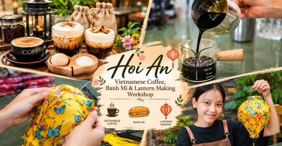 Hoi An: Vietnamese Coffee, Banh Mi & Lantern Making Workshop