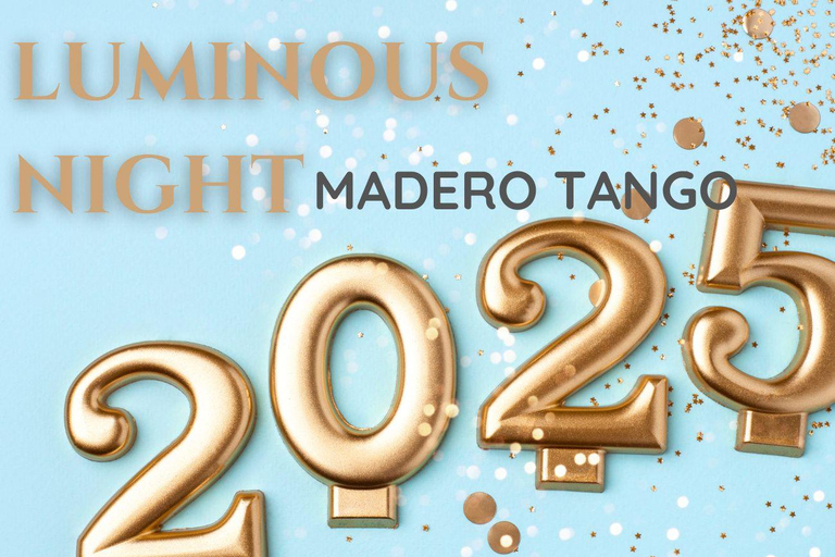 Capodanno Madero Tango:(Luci artificiali+Spettacolo+Cena+DJ+Bevande+Trasferimento)