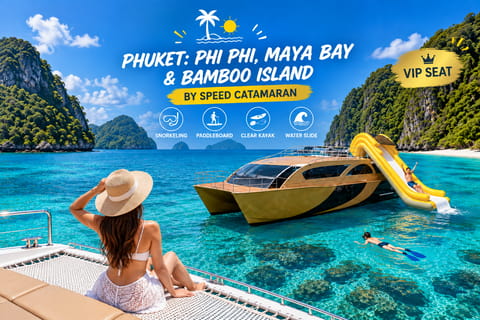 Phuket: Phi Phi, Maya Bay & Bamboo Island by Speed Catamaran