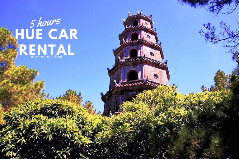 From Hue: City tour with a driver who speaks good EnglishHue City: 5 hours Hue Car Rental, city tours in Hué