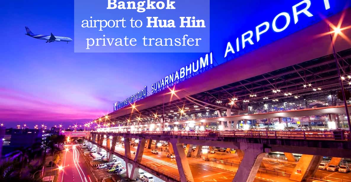 Bangkok Aéroport BKK de/à Hua Hin Transfert privé GetYourGuide