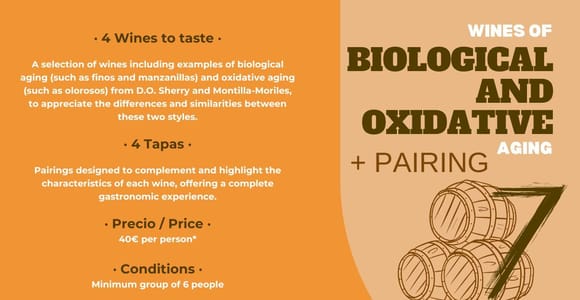 Tasting: "Biological and Oxidative Aging Wines" + Pairing
