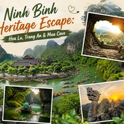 Ninh Binh Heritage Escape: Hoa Lu, Trang An & Mua Cave