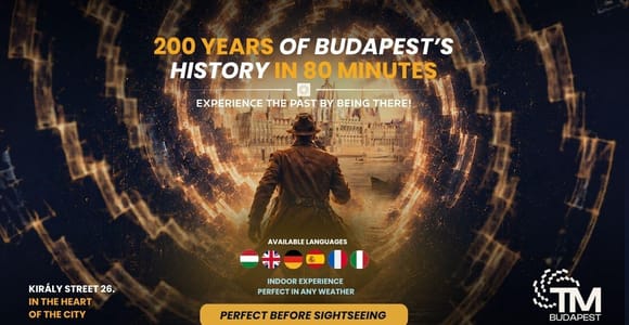 Budapest: Time Machine Historical Exhibition with VR