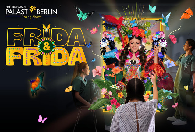 Berlin: Frida & Frida Young Show at Friedrichstadt-Palast