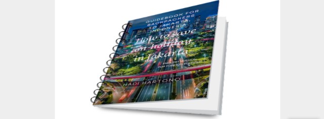 Visit Jakarta Budget-Friendly Travel Guide eBook in Jakarta