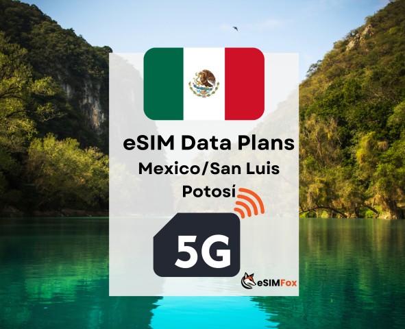 San Luis Potosí: eSIM Internet Data Plan for Mexico 4G/5G