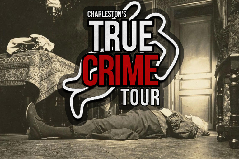 Charleston True Crimes Tour Where You Visit the Crime Scenes