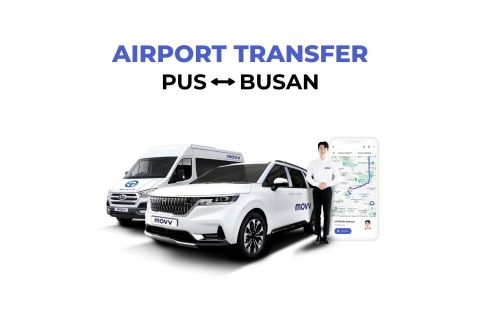 Busan: Private Transfer l Airport to/from Busan Busan → Gimhae Airport (up to 12 people)