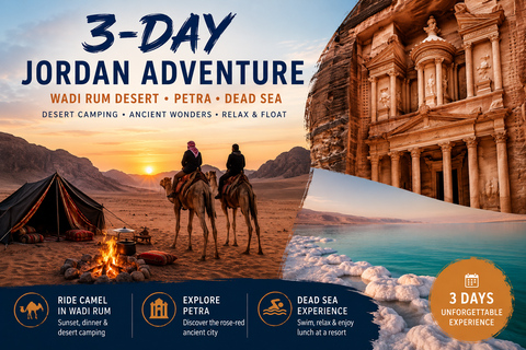 3-Day Wadi Rum Camping in Desert, Petra & Dead Sea Adventure 3-Day Wadi Rum Desert Camping, Petra & Dead Sea Adventure