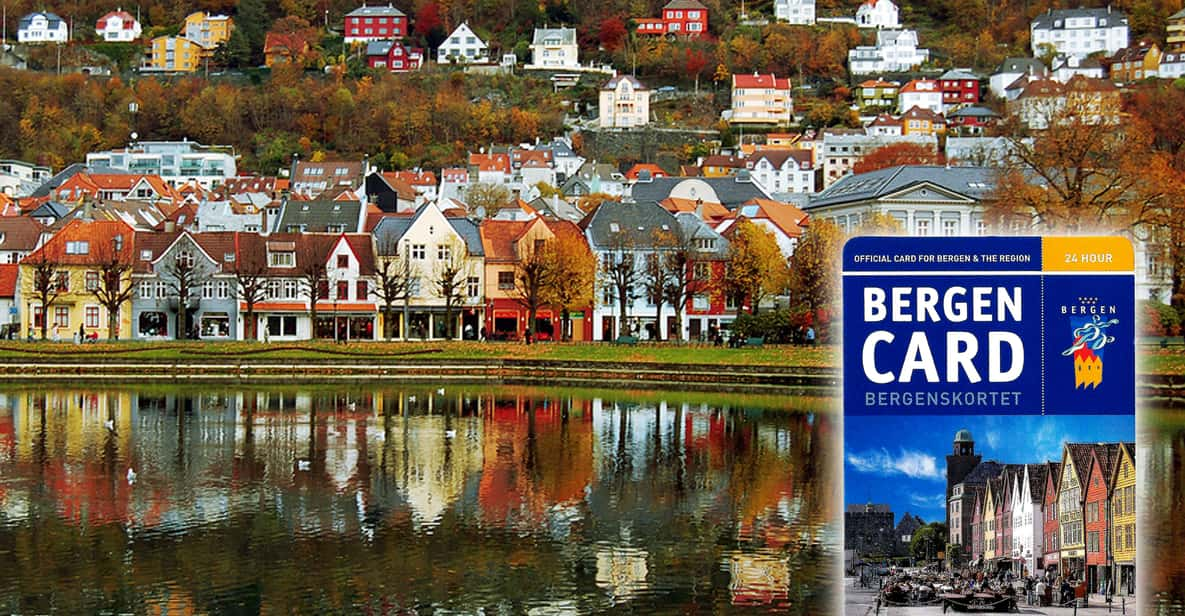 Bergen Karta Na 24 48 Ili 72 Chasa Getyourguide