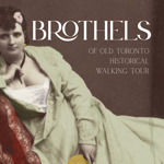 Tour a piedi dei bordelli della vecchia Toronto