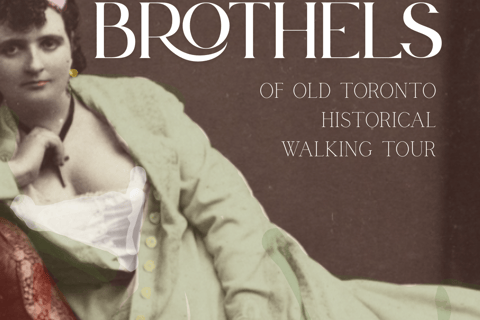 Excursão a pé pelos bordéis da velha Toronto