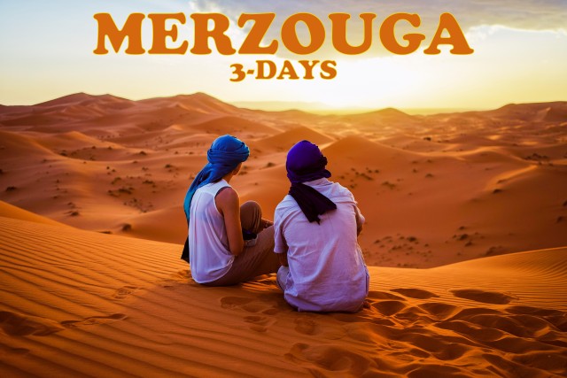 Visit 3 Days Merzouga Desert in Marrakech