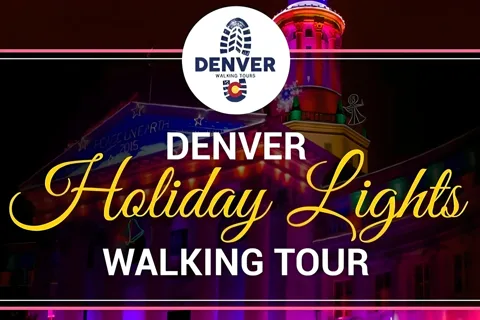 Denver: Holiday Lights and Sights Walking Tour