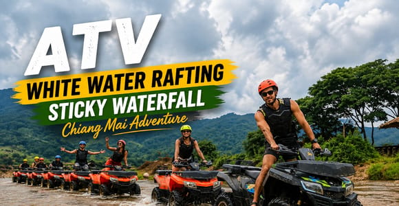 Chiang Mai: ATV, White Water Raft, & Sticky Waterfall Tour
