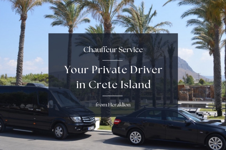 From Heraklion: Your Private Driver Chauffeur in Crete Limo 3-seats Premium Class or SUV Vehicle