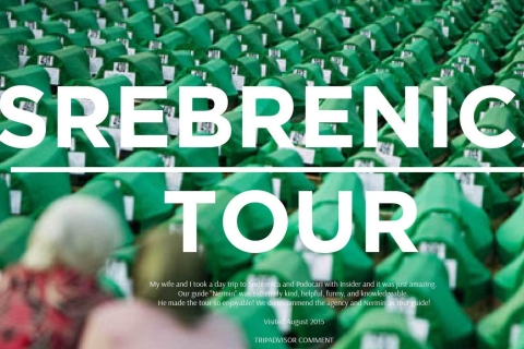 Srebrenica: "Remembering Srebrenica Genocide" History Tour