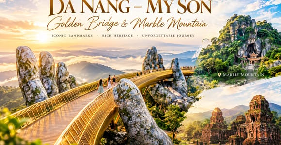 Hoi An/Da Nang: Golden Bridge , My Son Sanctuary & Marble Mt