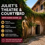 Ingresso al Teatro e al Cortile di Giulietta con audioguida