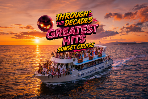 Ayia Napa: Through the Decades Greatest Hits | Sunset Cruise