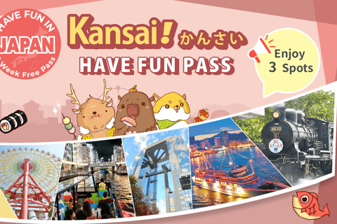 Have Fun in KANSAI Pass (1 Week Free Pass) 1 Week Pass with access to 6 facilities