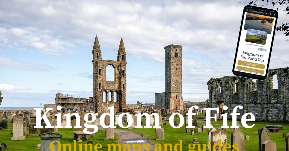 Kingdom of Fife Interactive Roadtrip Guidebook GetYourGuide