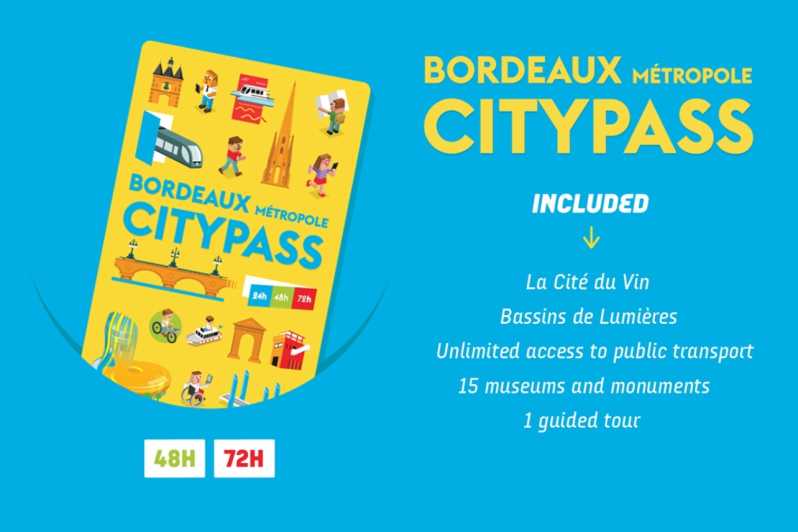 Bordeaux Métropole City Pass : pass découverte 48 h ou 72 h