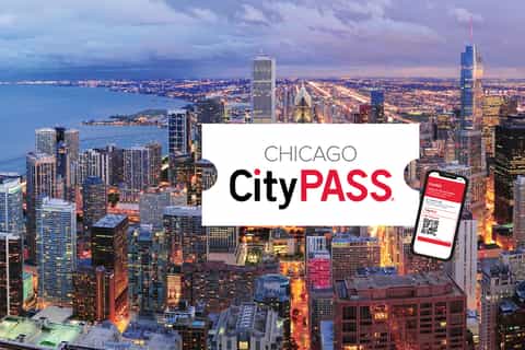 Chicago CityPASS®: Save 50% on 5 Top Attractions
