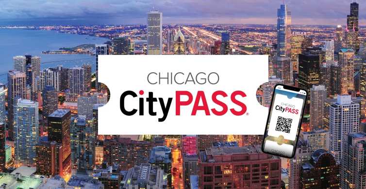 Chicago CityPASS® Save 48% or More on 5 Top Attractions