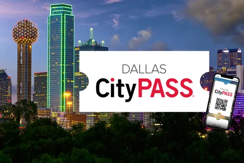 Dallas CityPASS®: Risparmia fino al 49% in 4 attrazioni principali