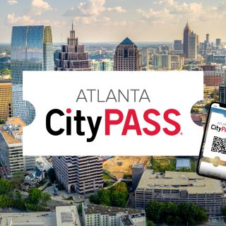 Atlanta CityPASS®: economize 44% nas 5 principais atrações