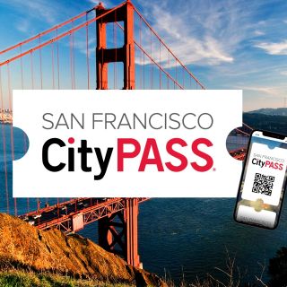 San Francisco CityPASS®: Save 45% at 4 Top Attractions