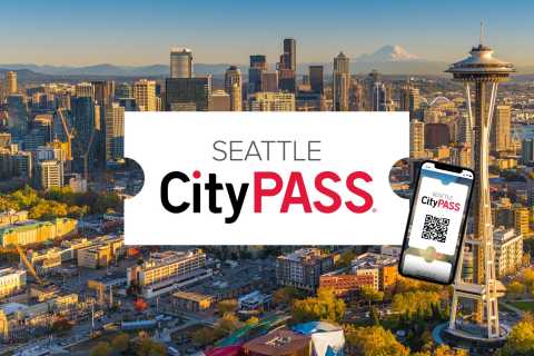 Seattle CityPASS®: Ahorre un 46% en las 5 atracciones principales