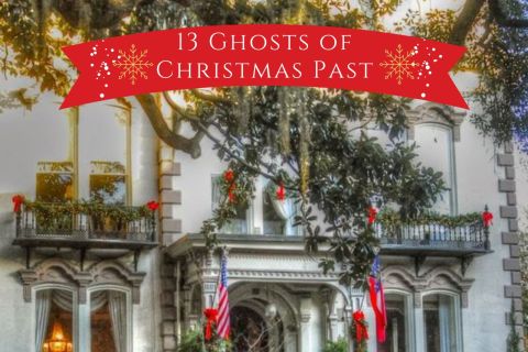 Savannah: Ghosts of Christmas Past Walking Tour