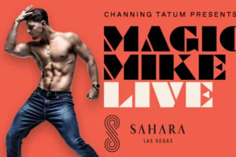 Las Vegas: Channing Tatum Presents Magic Mike Live Tickets