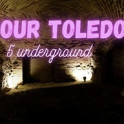 Underground Toledo Tour in English: Discover Hidden History