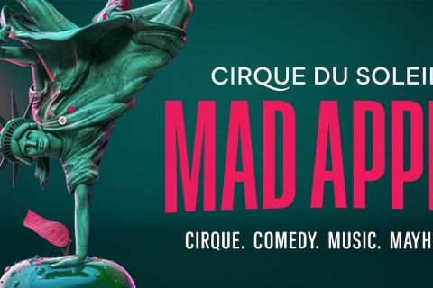 Las Vegas: Mad Apple del biglietto d'ingresso al Cirque du Soleil