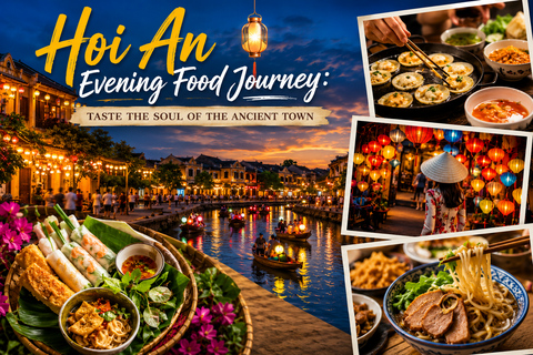 Hoi An Food Journey: Taste the Soul of the Ancient Town Group Tour