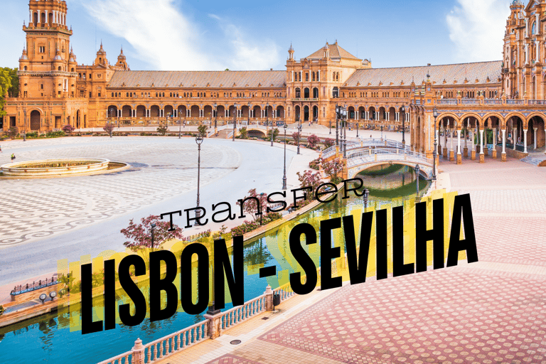 Lisbon: Private Transfer to Seville